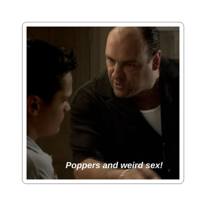 Poppers and weird s3x
